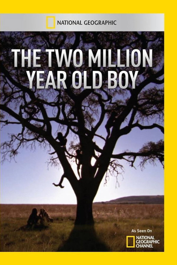 The Two Million Year Old Boy