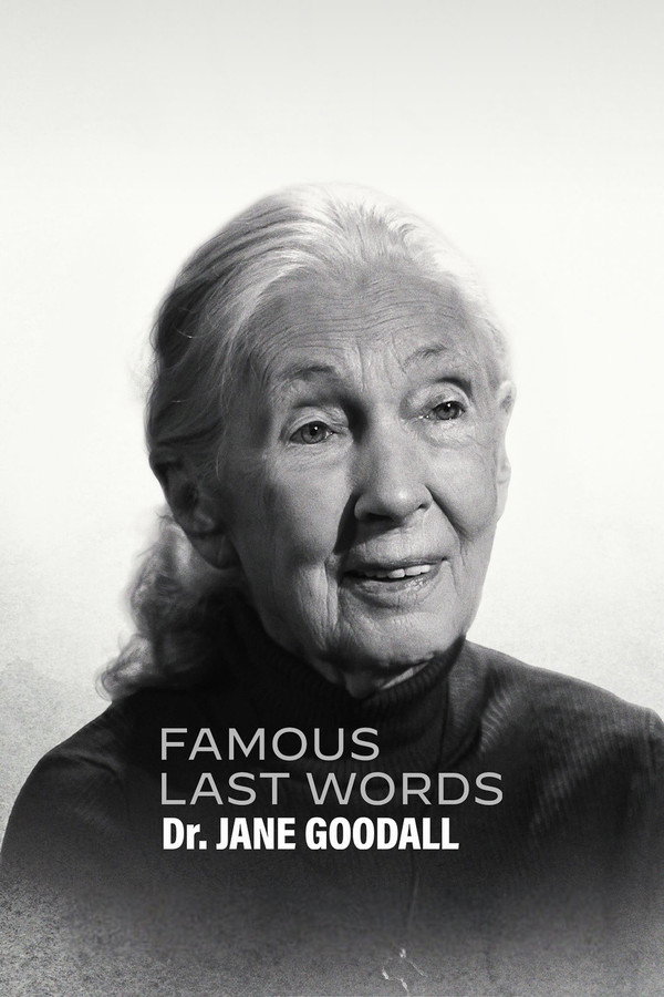 Un dernier mot : Docteure Jane Goodall