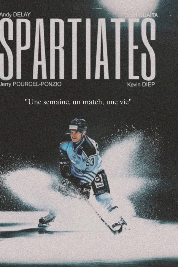 SPARTIATES - Une semaine, un match, une vie
