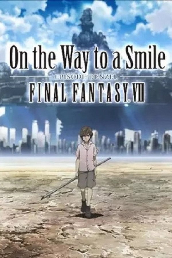 Final Fantasy VII : On the Way to a Smile - Episode : Denzel
