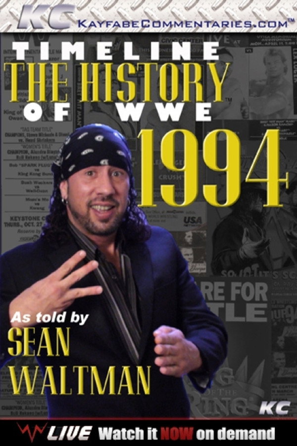 Timeline The History of WWE – 1994 – As Told By Sean Waltman poster