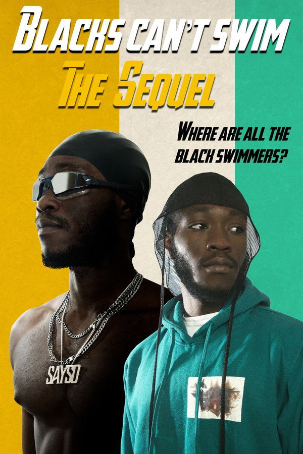 Blacks Can't Swim: The Sequel 海报