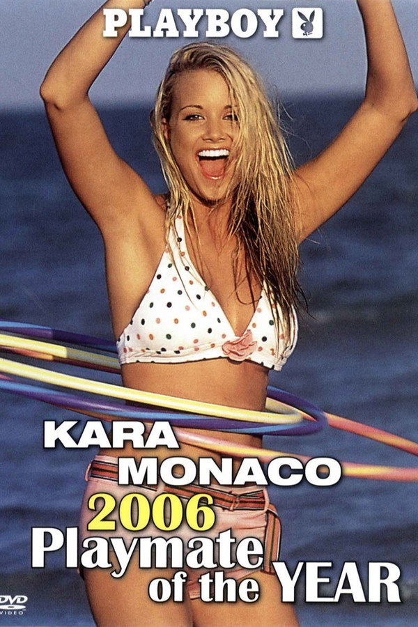 Playboy Video Centerfold: Kara Monaco - Playmate of the Year 2006 海报