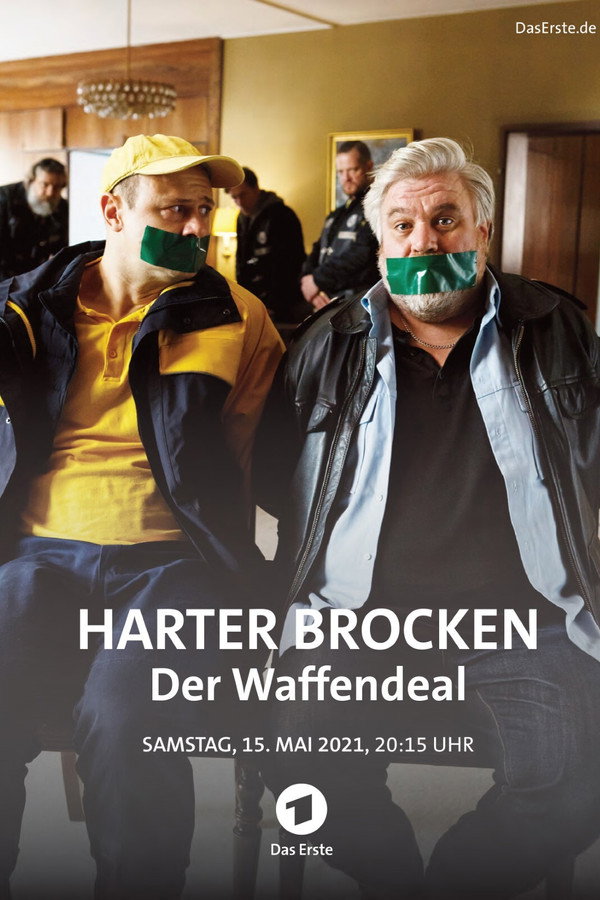 Harter Brocken: Der Waffendeal 海报