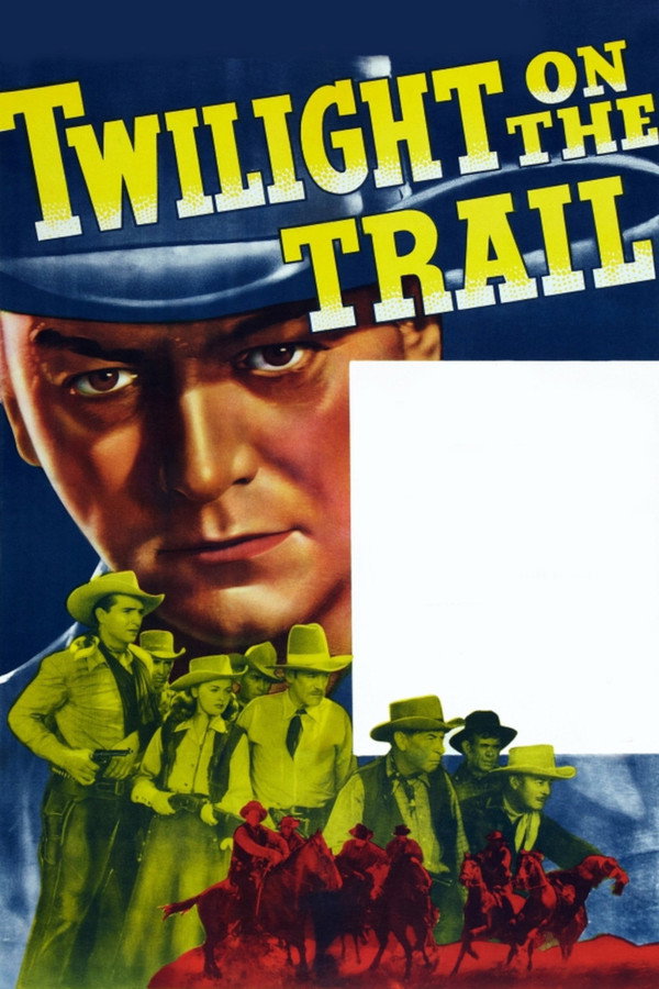 Twilight on the Trail 海报
