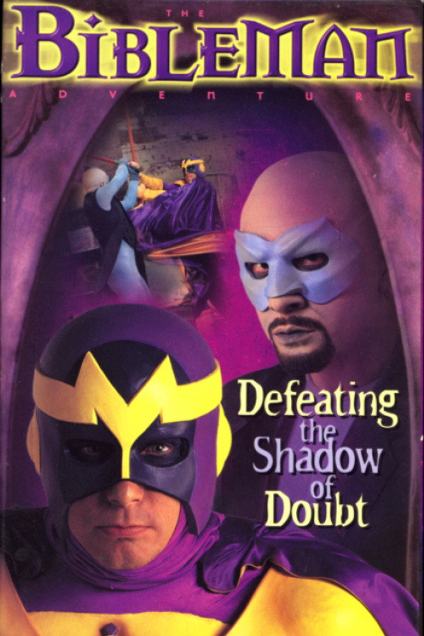 Bibleman: Defeating the Shadow of Doubt 海报