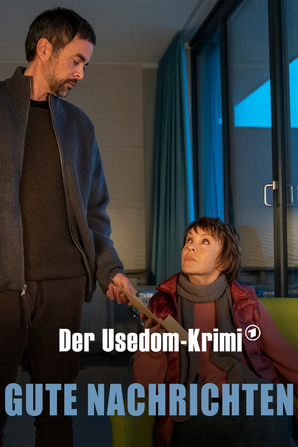 Gute Nachrichten - Der Usedom-Krimi 海报