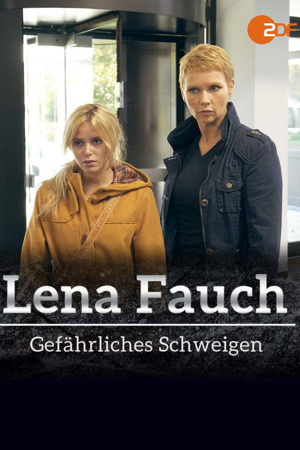 Lena Fauch - Gefährliches Schweigen 海报