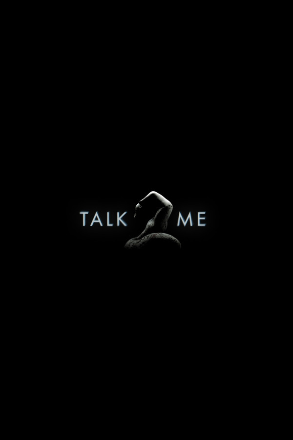 Talk 2 Me 海报