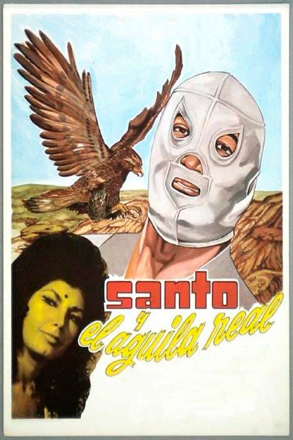 Santo y el águila real 海报