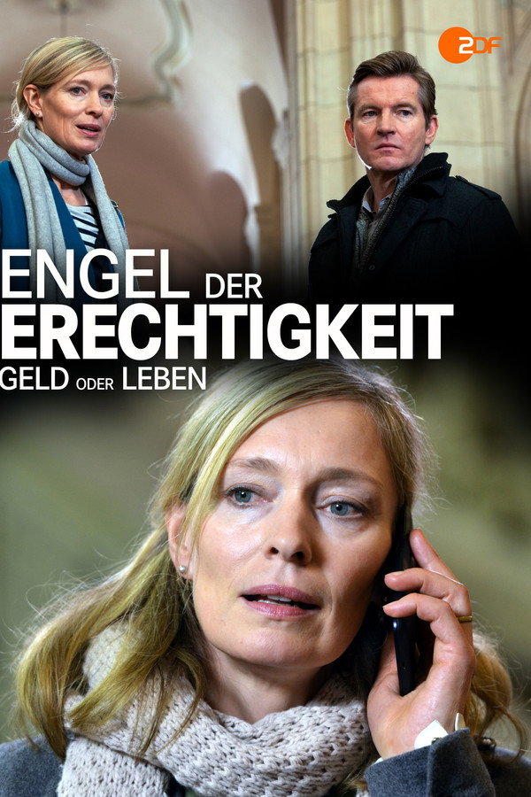 Engel der Gerechtigkeit: Geld oder Leben 海报