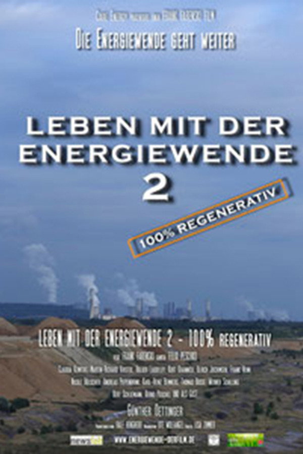 Leben mit der Energiewende 2 - 100 % regenerativ 海报