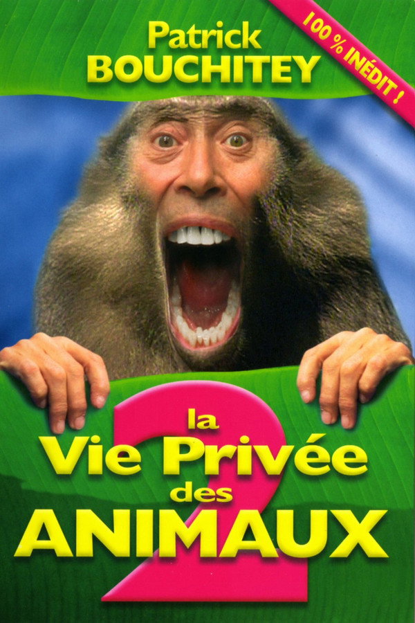 La Vie Privée des Animaux 2 海报