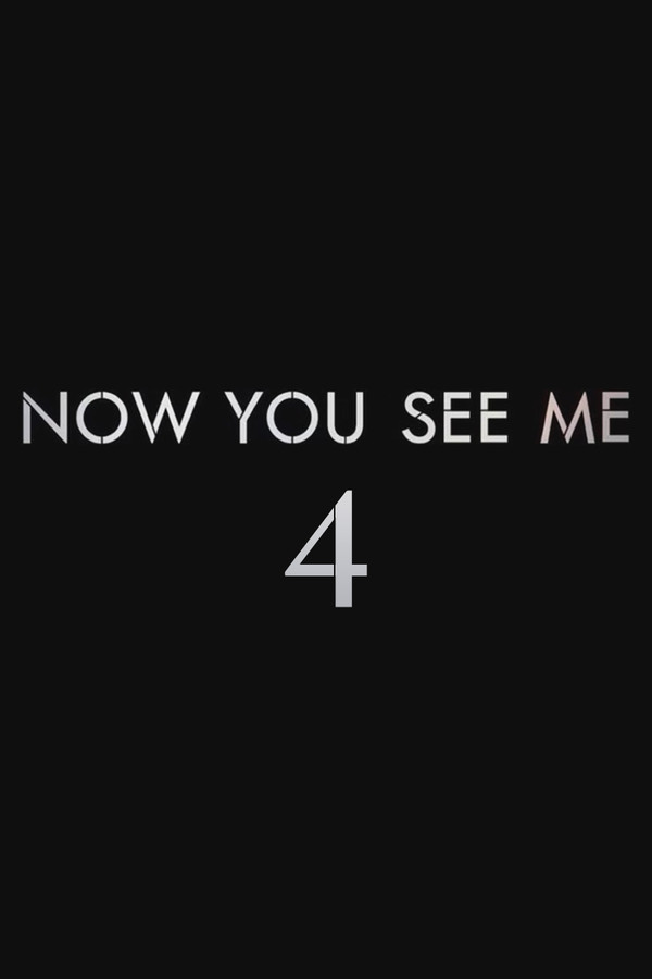 Untitled Now You See Me 4 海报