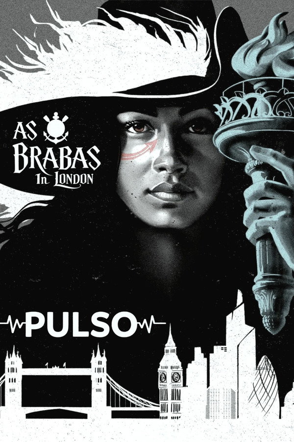 Pulso: As Brabas in London 海报