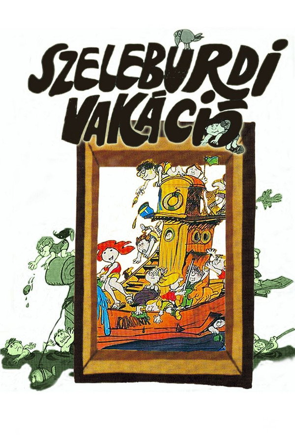 Szeleburdi vakáció 海报