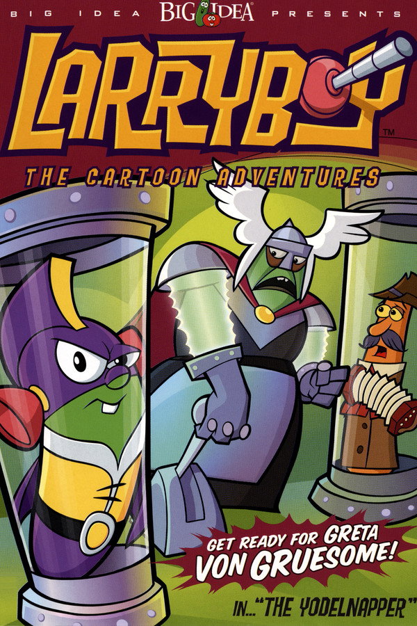 VeggieTales: LarryBoy and the Yodelnapper! 海报