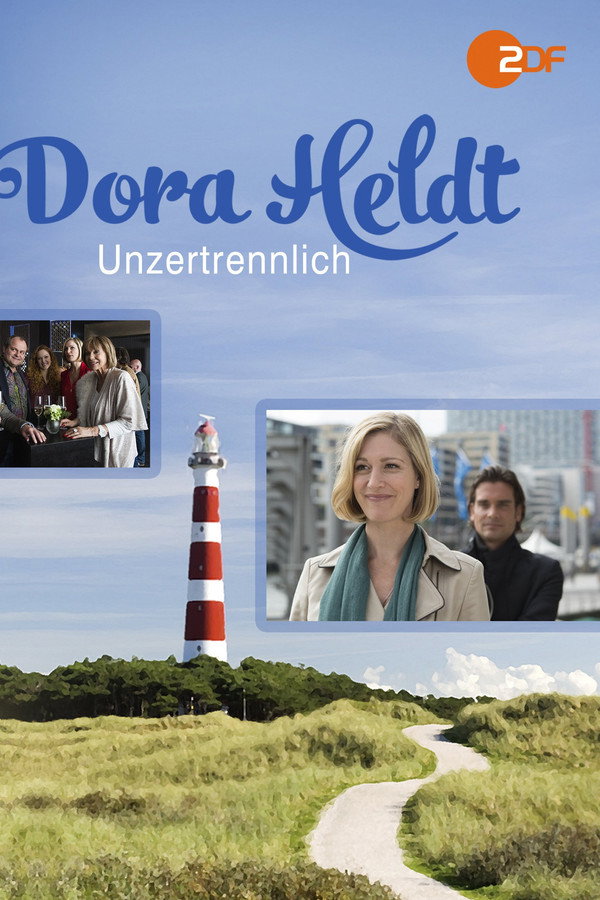 Dora Heldt: Unzertrennlich 海报