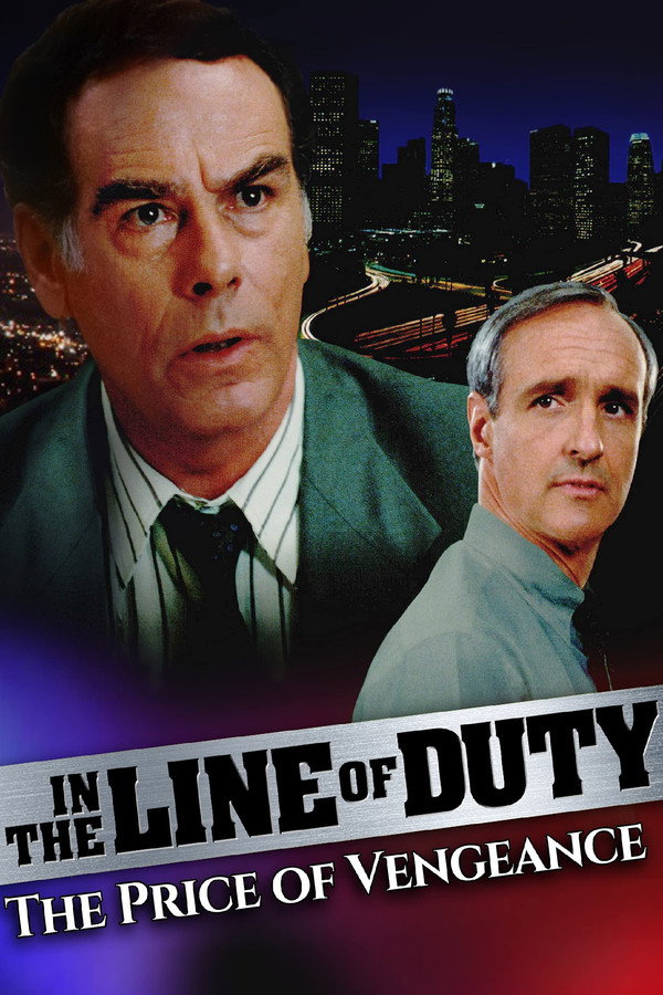 In the Line of Duty: The Price of Vengeance 海报