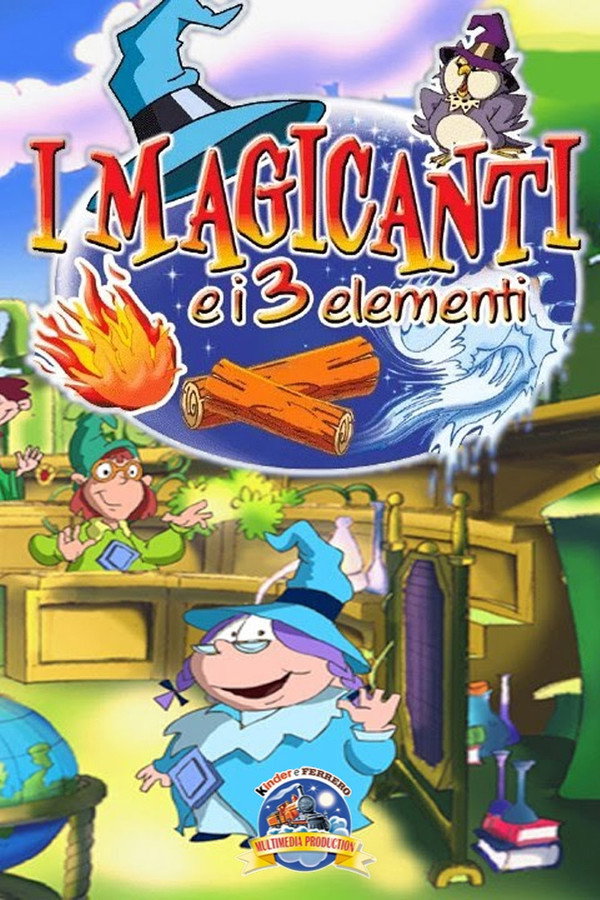 I magicanti e i tre elementi 海报