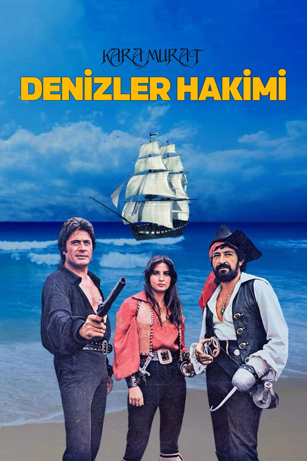 Kara Murat: Denizler Hakimi 海报