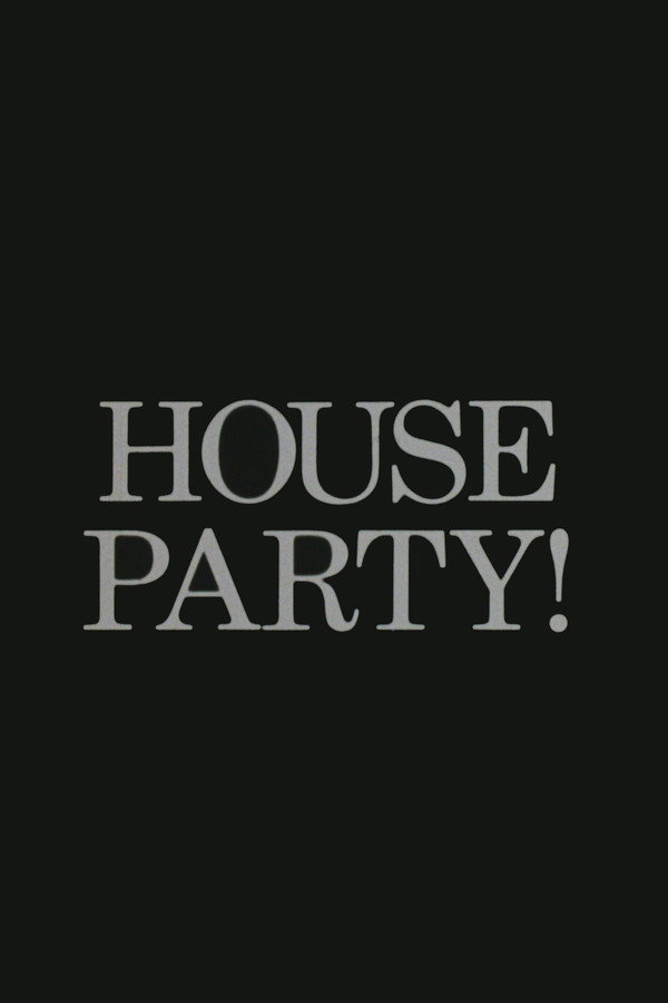 House Party! poster