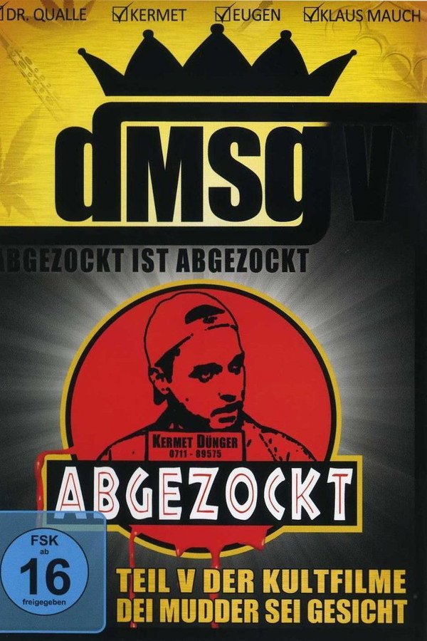 Abgezockt ist abgezockt poster