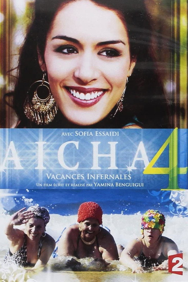 Aïcha : Vacances infernales poster
