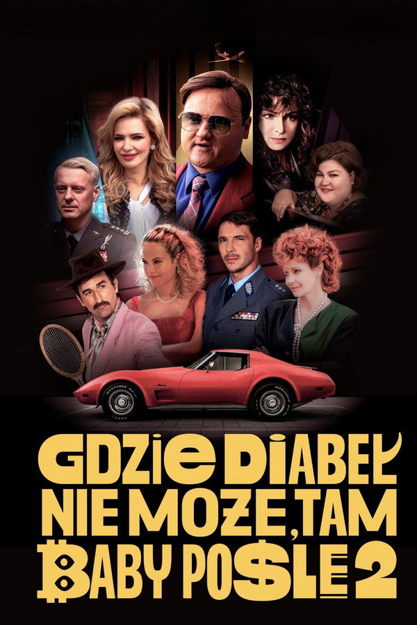 Gdzie diabeł nie może, tam baby pośle 2 海报