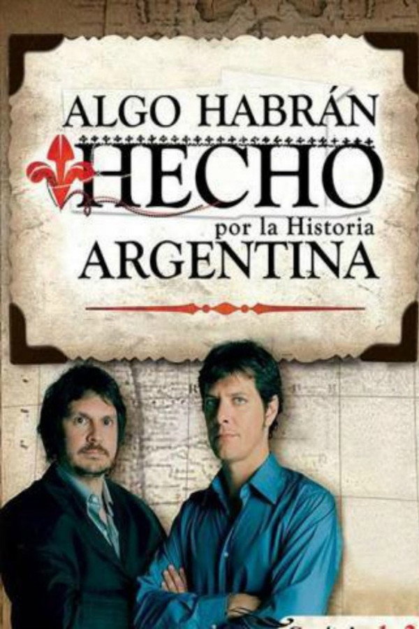 Algo habrán hecho