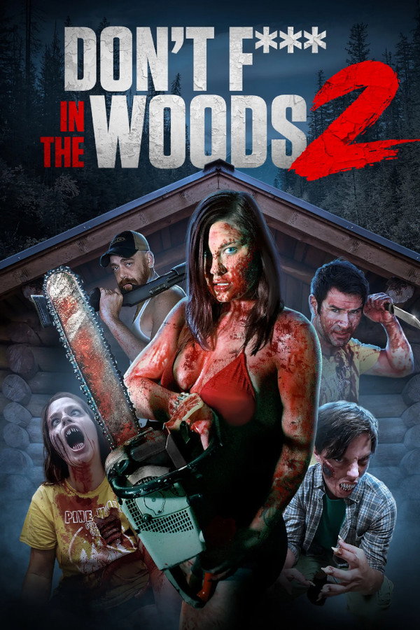 Don't Fuck in the Woods 2 poster