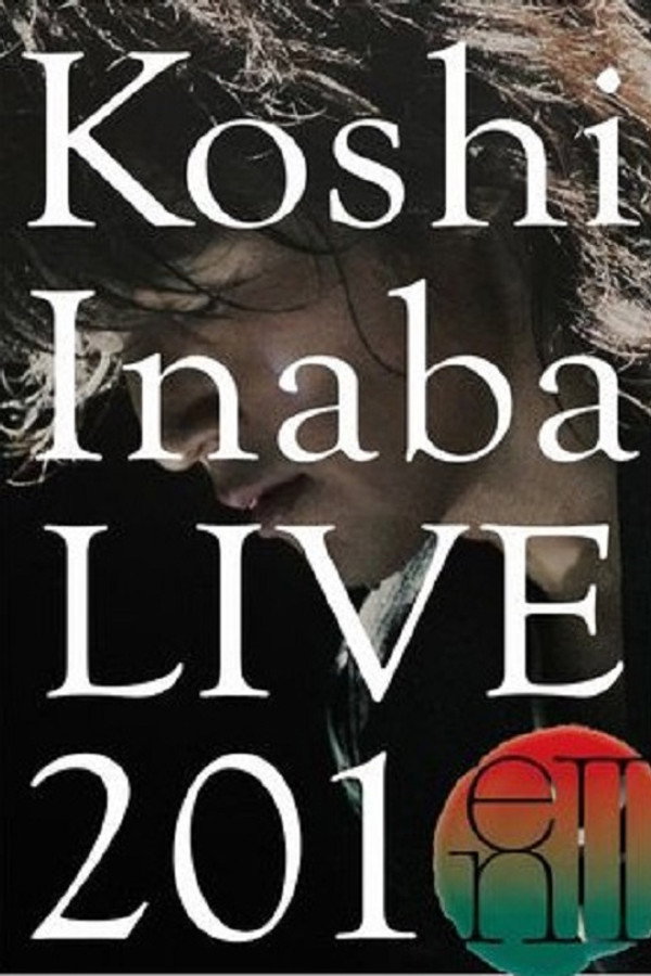 Koshi Inaba LIVE 2010 ～enII～ poster
