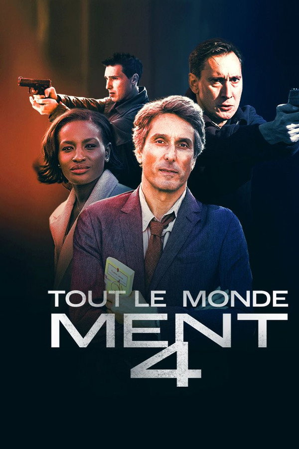 Tout le monde ment 4 poster