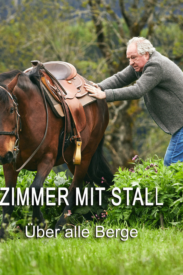 Zimmer mit Stall - Über alle Berge 海报