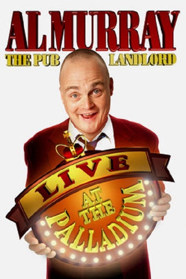 Al Murray, The Pub Landlord - Live At The Palladium poster