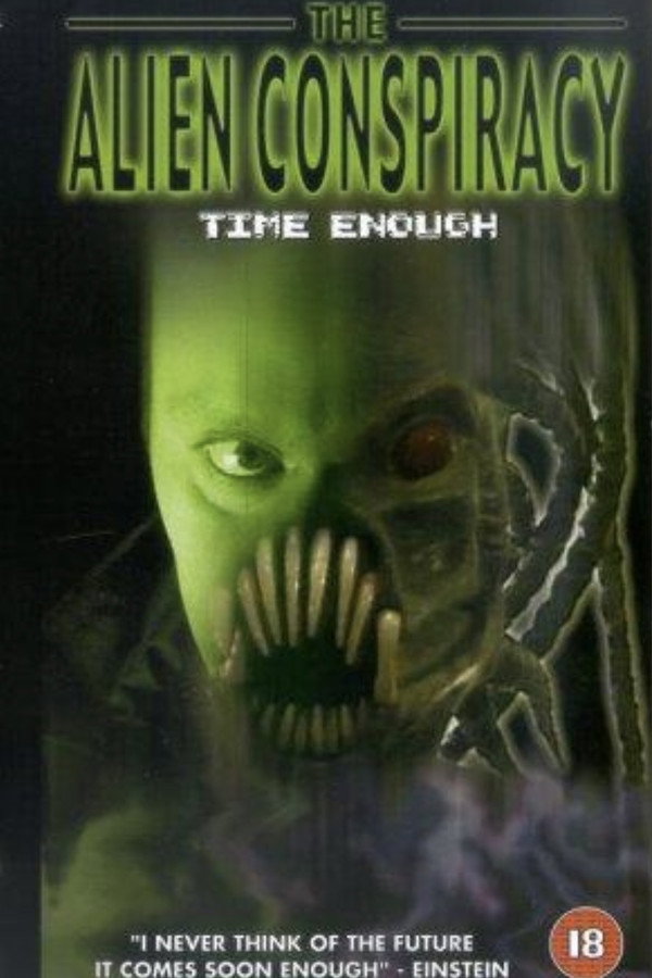 Time Enough: The Alien Conspiracy 海报