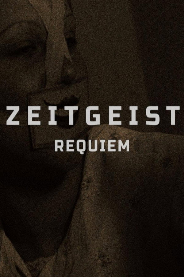 Zeitgeist: Requiem 海报