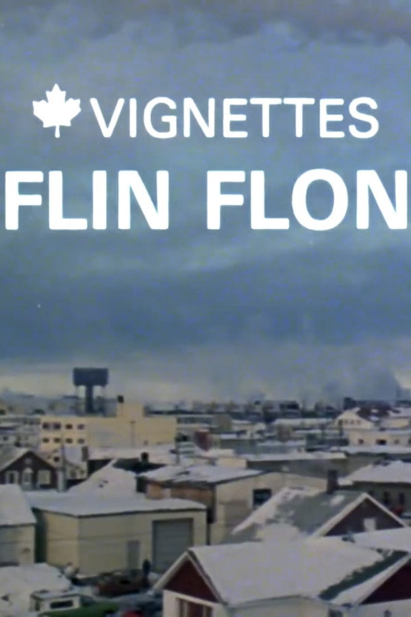 Canada Vignettes: Flin Flon 海报
