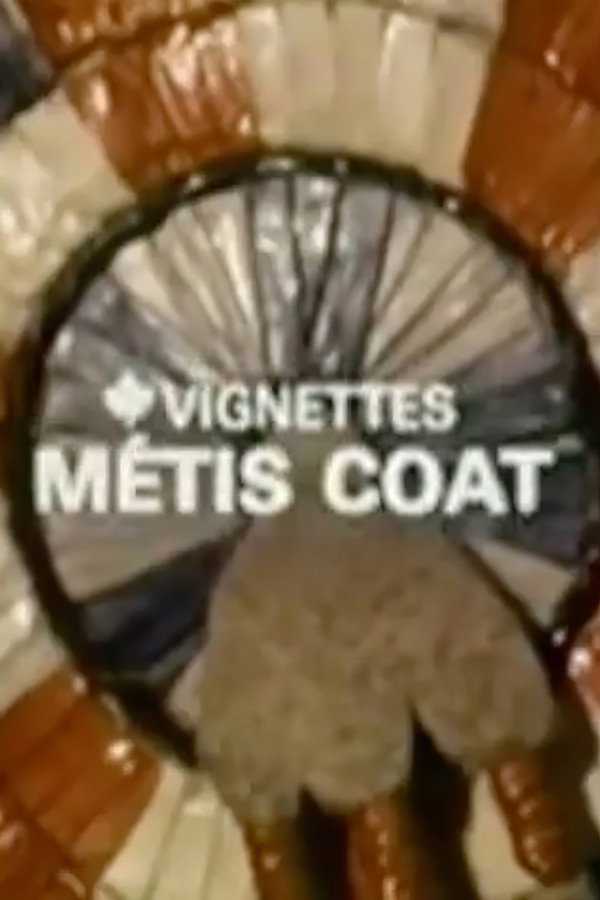 Canada Vignettes: Métis Coat 海报