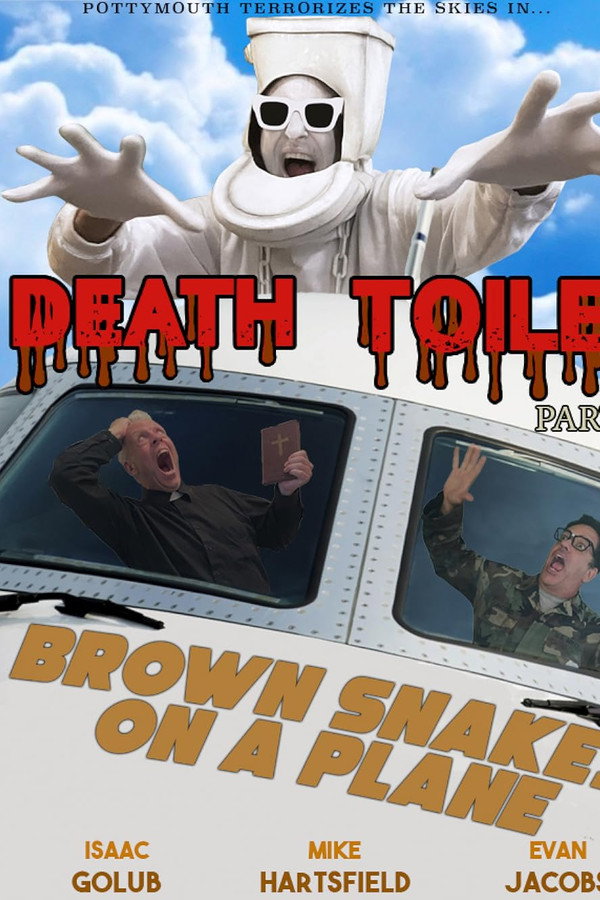 Death Toilet 4: Brown Snakes on a Plane 海报