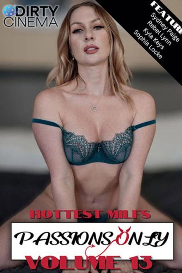 Passions Only 13: Hottest MILFs 海报