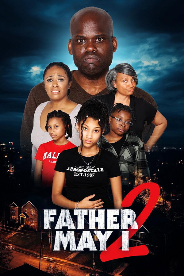 Father May I 2 海报