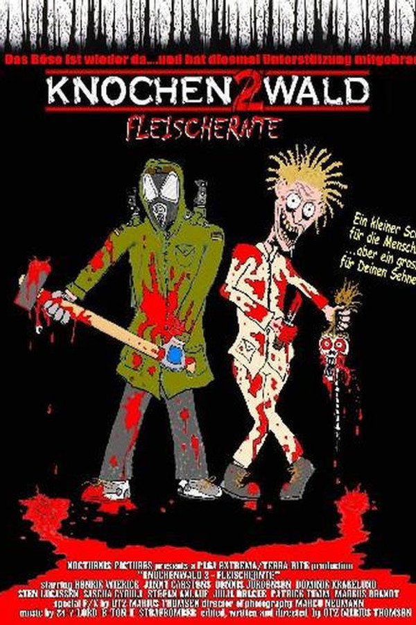Knochenwald 2 - Fleischernte poster