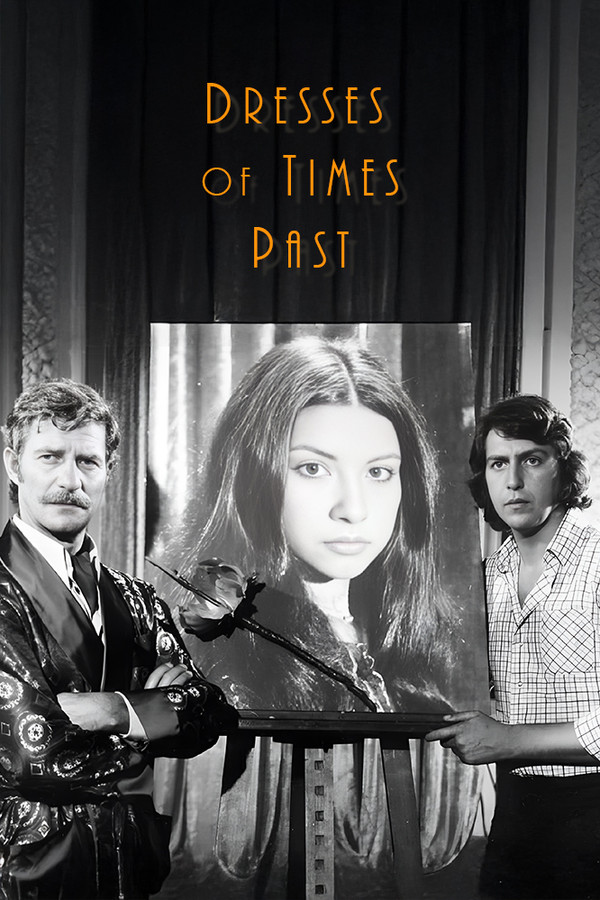 Dresses Of Times Past poster