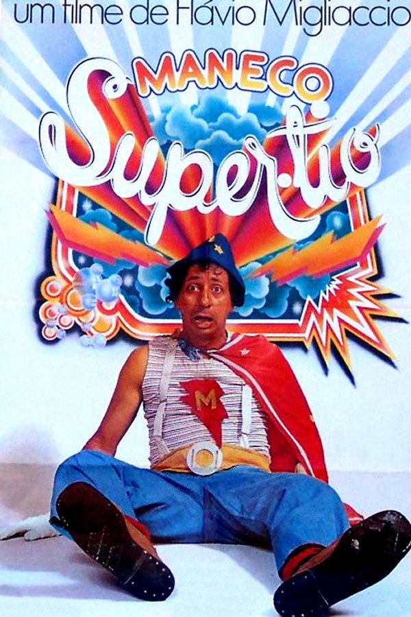 Maneco, o Super Tio poster