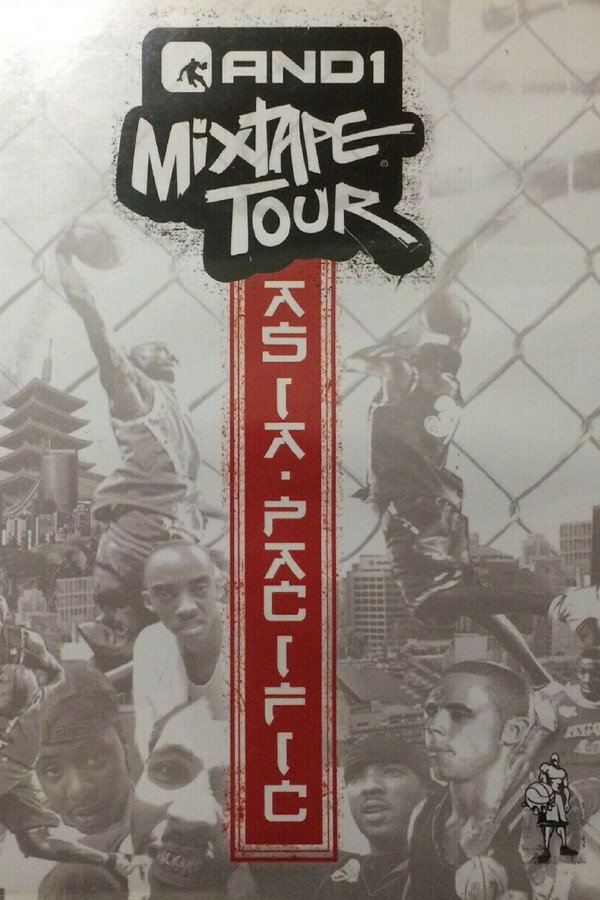 AND1 MixTape Tour: Asia-Pacific poster