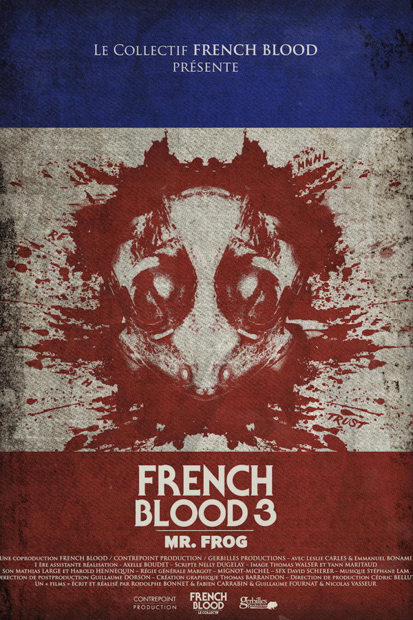French Blood 3 - Mr. Frog 海报