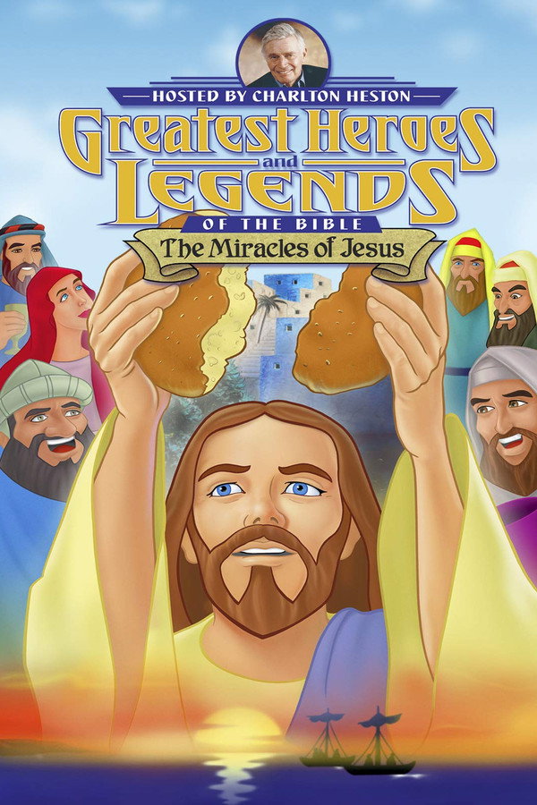 Greatest Heroes and Legends of The Bible: The Miracles of Jesus 海报