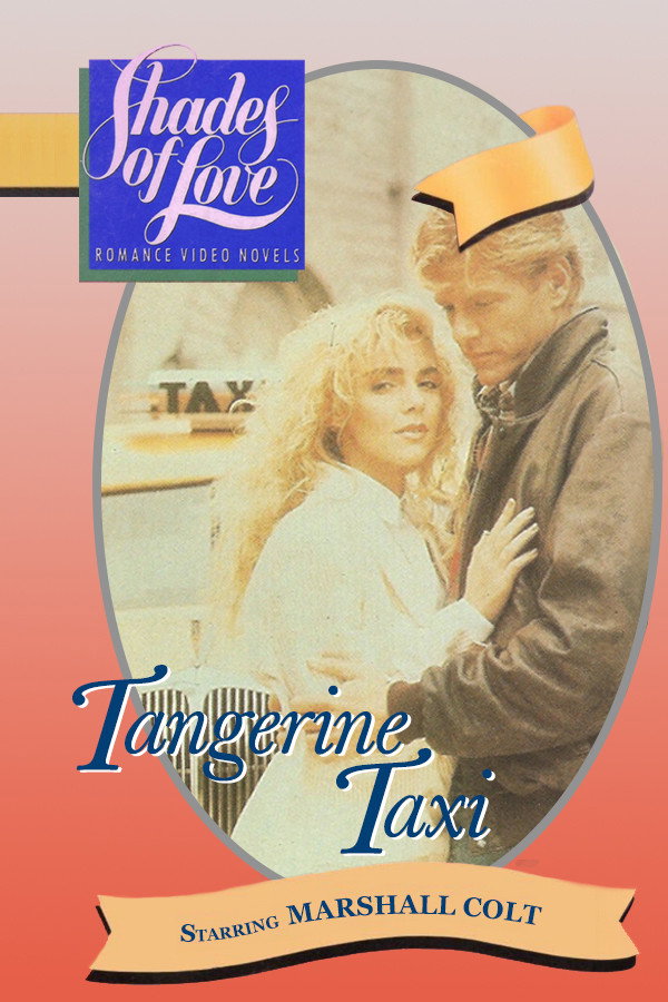 Shades of Love: Tangerine Taxi 海报