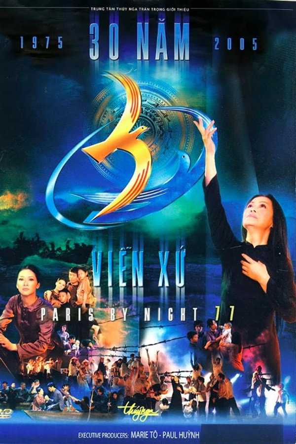 Paris By Night 77: 30 Năm Viễn Xứ 海报